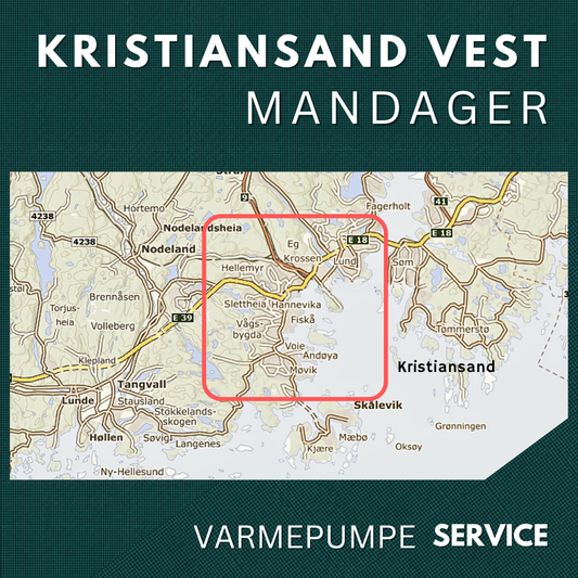 Kristiansand Vest - Service Varmepumpe
